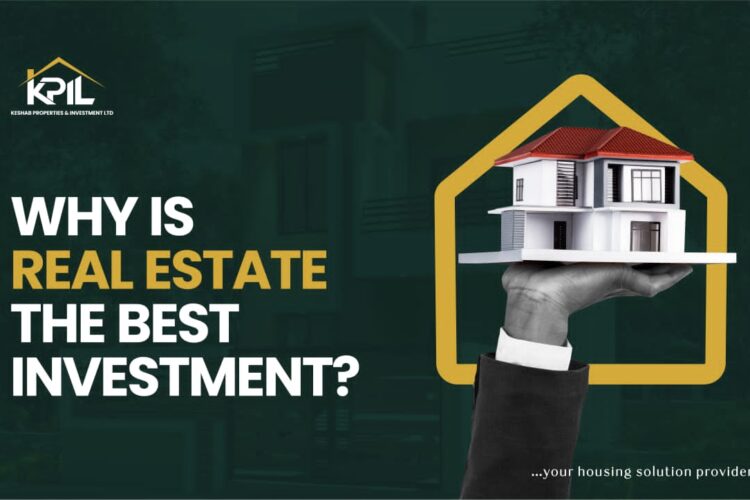 Why real estate is the best investment