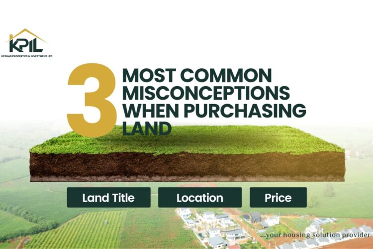 Most common Misconceptions when Purchasing Land