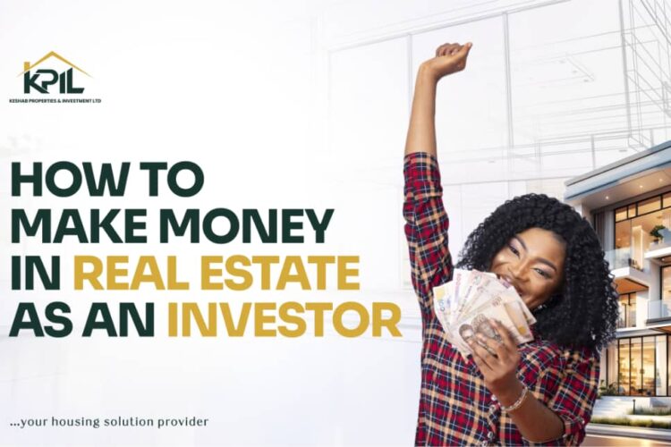 How to Make Money in Real Estate