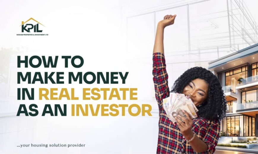 How to Make Money in Real Estate